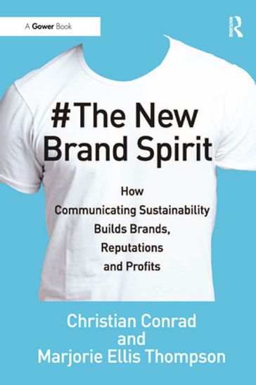 The New Brand Spirit - Christian Conrad - Marjorie Ellis Thompson