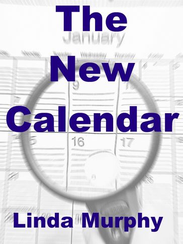 The New Calendar - Linda Murphy