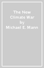 The New Climate War