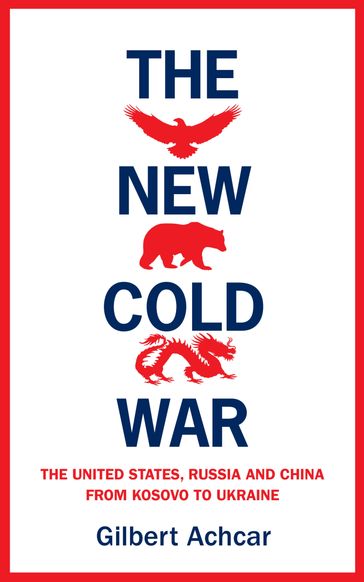 The New Cold War - Gilbert Achcar