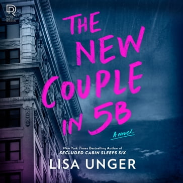 The New Couple in 5B - Lisa Unger