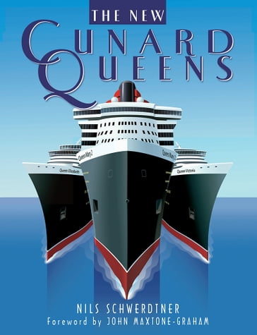 The New Cunard Queens - Nils Schwerdtner