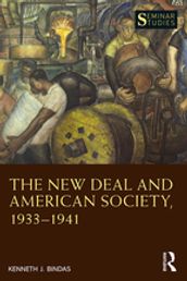 The New Deal and American Society, 19331941