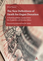 The New Definitions of Death for Organ Donation