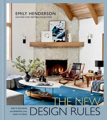 The New Design Rules - Emily Henderson - Jessica Cumberbatch Anderson - Velinda Hellen