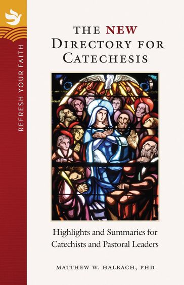 The New Directory for Catechesis - Matthew W Halbach