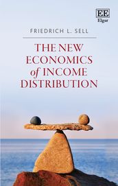 The New Economics of Income Distribution