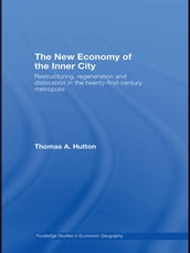The New Economy of the Inner City