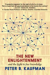 The New Enlightenment and the Fight to Free Knowledge