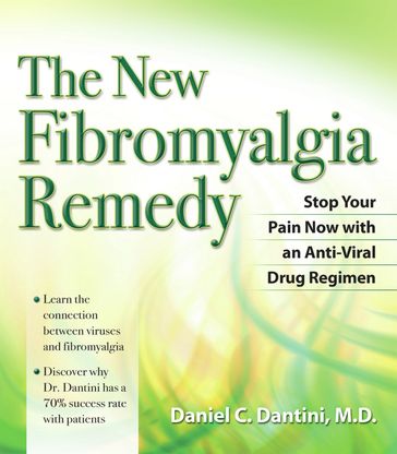 The New Fibromyalgia Remedy - Daniel C. Dantini