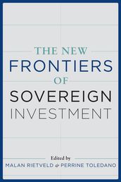 The New Frontiers of Sovereign Investment