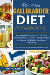 The New Gallbladder Diet Cookbook