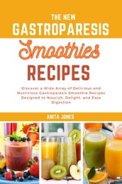 The New Gastroparesis Smoothies Recipes