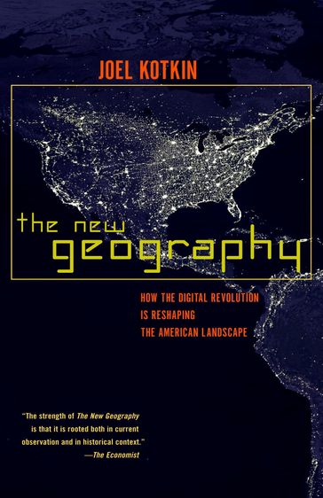 The New Geography - Joel Kotkin