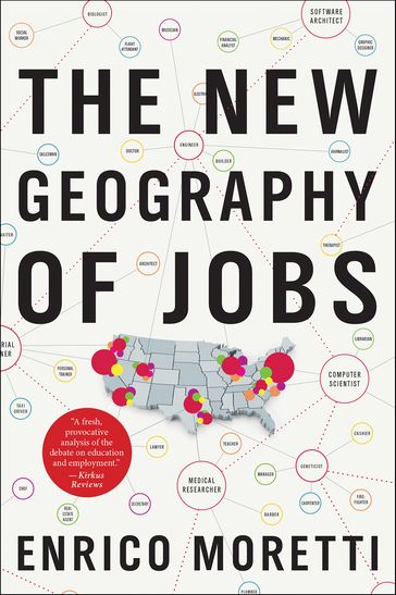 The New Geography of Jobs - Enrico Moretti