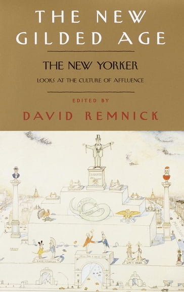 The New Gilded Age - David Remnick