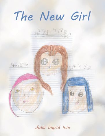 The New Girl - Julia Ingrid Ivie