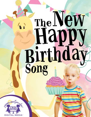 The New Happy Birthday Song - KIM MITZO THOMPSON - Karen Mitzo Hilderbrand
