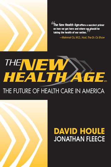 The New Health Age - David Houle - Jonathan Fleece