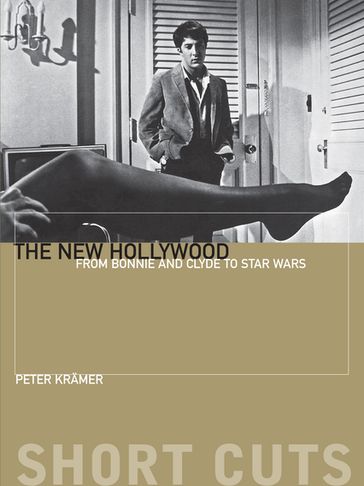 The New Hollywood - Peter Kramer