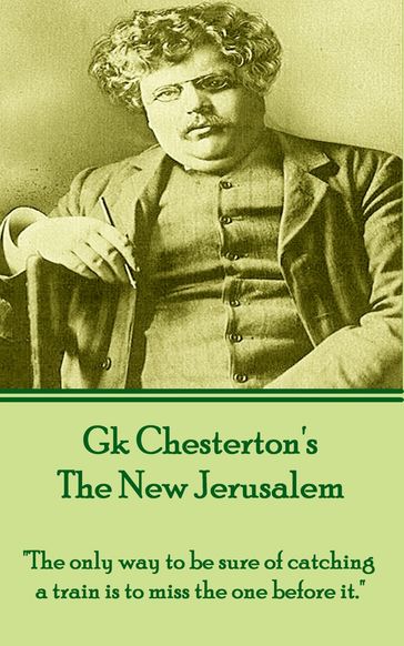 The New Jerusalem - GK Chesterton