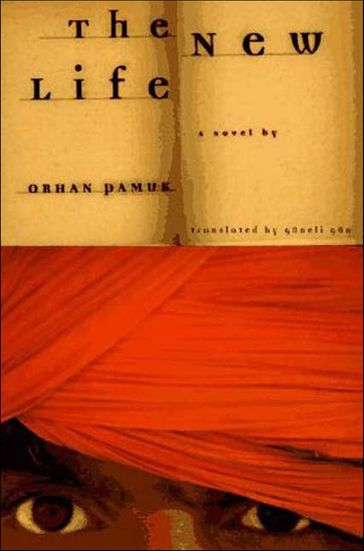 The New Life - Orhan Pamuk