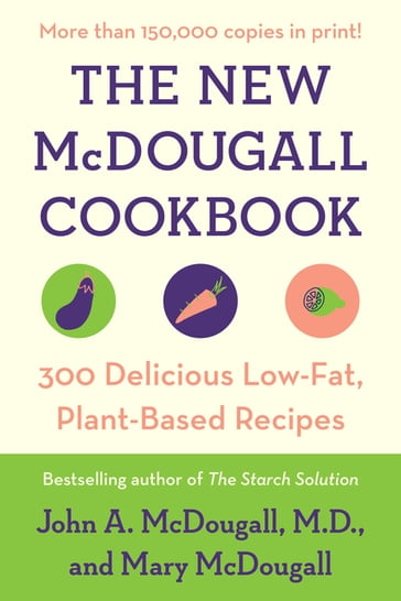 The New McDougall Cookbook - John A. McDougall - Mary McDougall