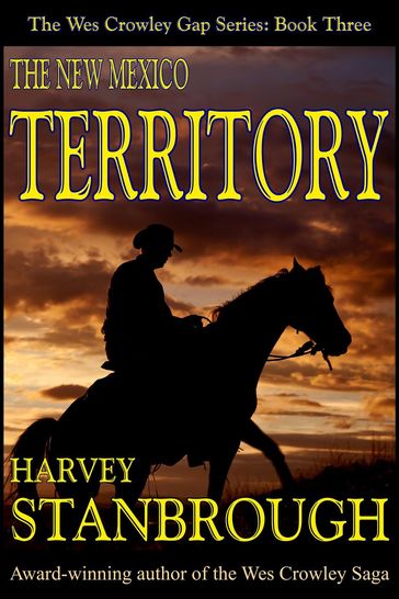 The New Mexico Territory - Harvey Stanbrough