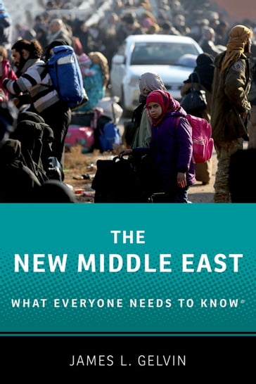 The New Middle East - James L. Gelvin