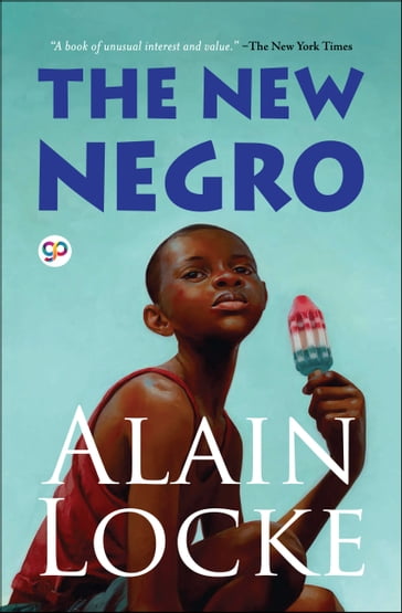 The New Negro - Alain Locke - GP Editors