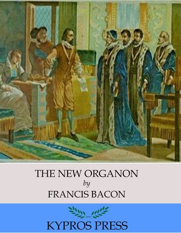 The New Organon - Francis Bacon