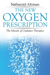 The New Oxygen Prescription