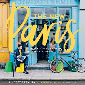 The New Paris - Lindsey Tramuta - Charissa Fay