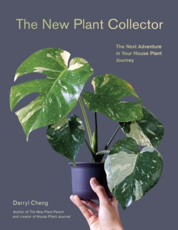 The New Plant Collector - Darryl Cheng