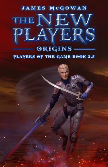 The New Players: Origins - James McGowan