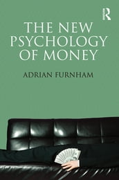 The New Psychology of Money