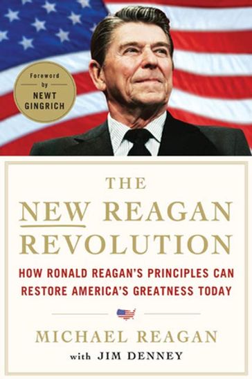 The New Reagan Revolution - Jim Denney - Michael Reagan