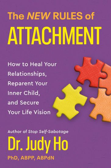 The New Rules of Attachment - Dr. Judy Ho