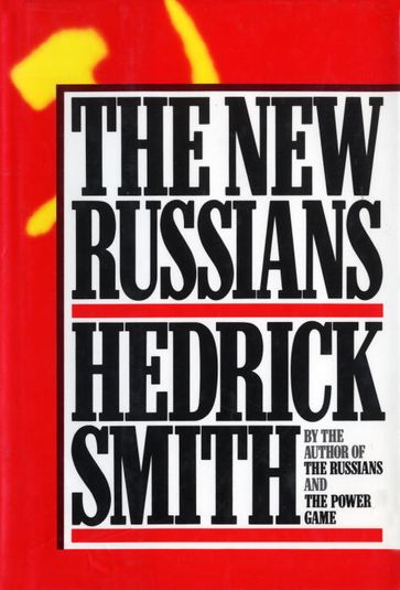 The New Russians - Hedrick Smith