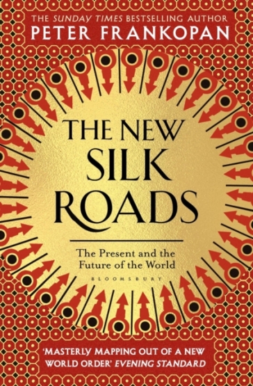 The New Silk Roads - Professor Peter Frankopan