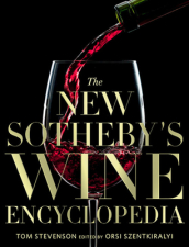The New Sotheby s Wine Encyclopedia, 6th Edition