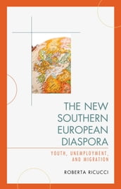 The New Southern European Diaspora