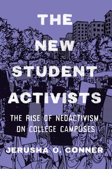 The New Student Activists - Jerusha O. Conner