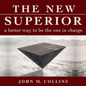 The New Superior - John M. Collins