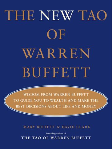 The New Tao of Warren Buffett - Mary Buffett - David Clark