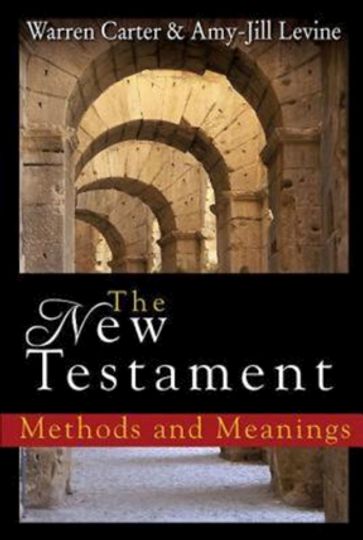 The New Testament - Warren Carter - Amy-Jill Levine