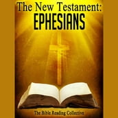 The New Testament: Ephesians