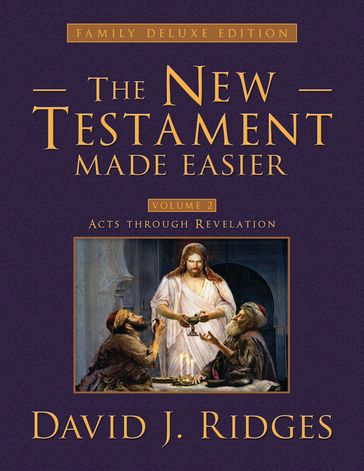 The New Testament Made Easier Volume 2 - David J. Ridges