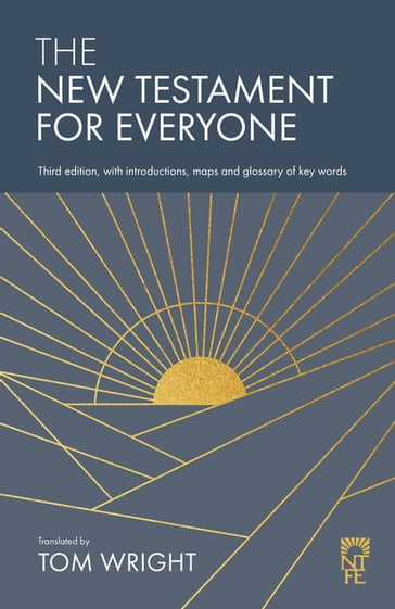 The New Testament for Everyone - Tom Wright