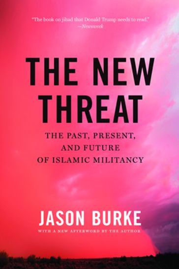 The New Threat - Jason Burke